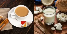  നിങ്ങൾ എത്രപേർ തേങ്ങാപ്പാൽ ചായ കുടിച്ചിട്ടുണ്ട്? അറിയാം സ്വാദിനാെപ്പം ഗുണങ്ങളും .....