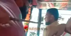 വടിവാളുമായി അഞ്ചം​ഗ സംഘം ബസിൽ കയറി, ഡ്രൈവറുടെ കഴുത്തിന് നേരെ നീട്ടി ഭീഷണി