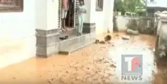 ജില്ലയിൽ കനത്ത മഴ തുടരുന്നു, പലയിടത്തും വെള്ളക്കെട്ട്, കുപ്പത്ത് വീടുകളിൽ വെള്ളവും ചെളിയും കയറി