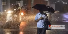 മഴ മുന്നറിയിപ്പിൽ മാറ്റം ; സംസ്ഥാനത്ത് അതിശക്തമായ മഴയ്ക്ക് സാധ്യത, 4 ജില്ലകളിൽ ഓറഞ്ച് അലർട്ട് 