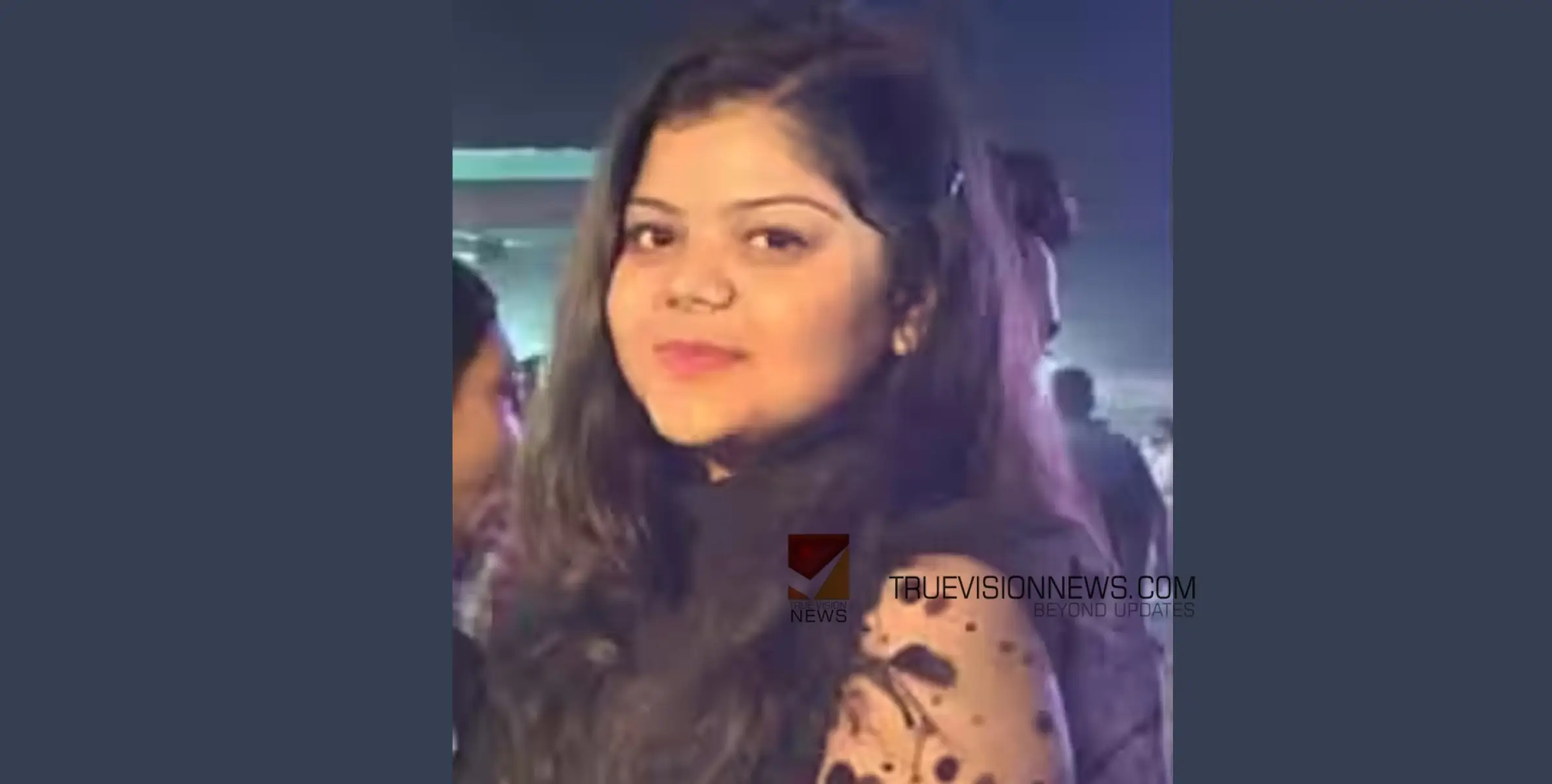 #ARREST | നൈറ്റ് പാര്‍ട്ടിക്കിടെ വിദ്യാര്‍ഥിനി വെടിയേറ്റ് മരിച്ച സംഭവം; രണ്ടുപേർ അറസ്റ്റിൽ