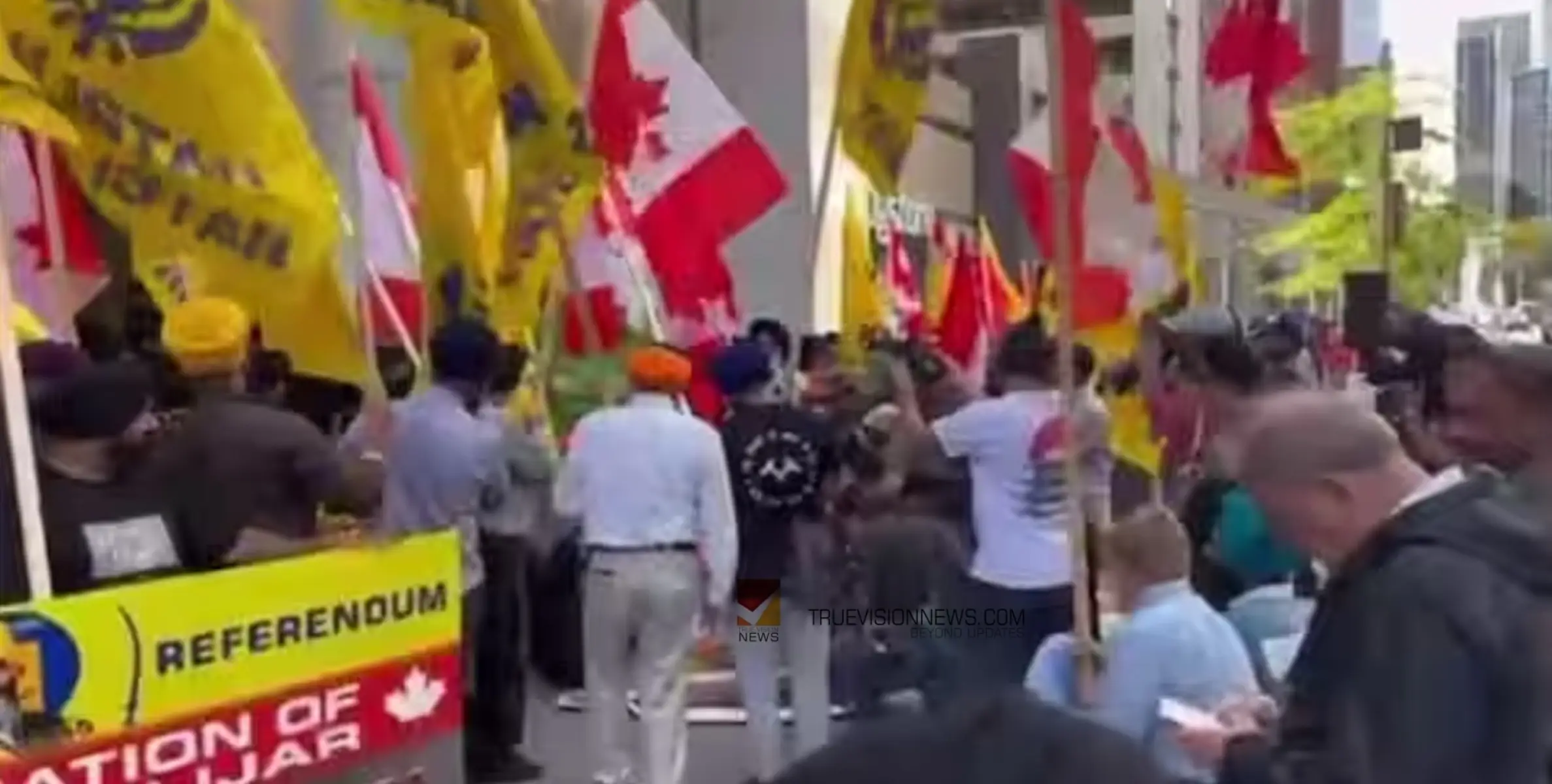 #CANADA | കാനഡയിലെ ഇന്ത്യൻ എംബസികൾക്ക് മുന്നിൽ ഖാലിസ്ഥാൻവാദി സംഘടനകളുടെ പ്രതിഷേധം
