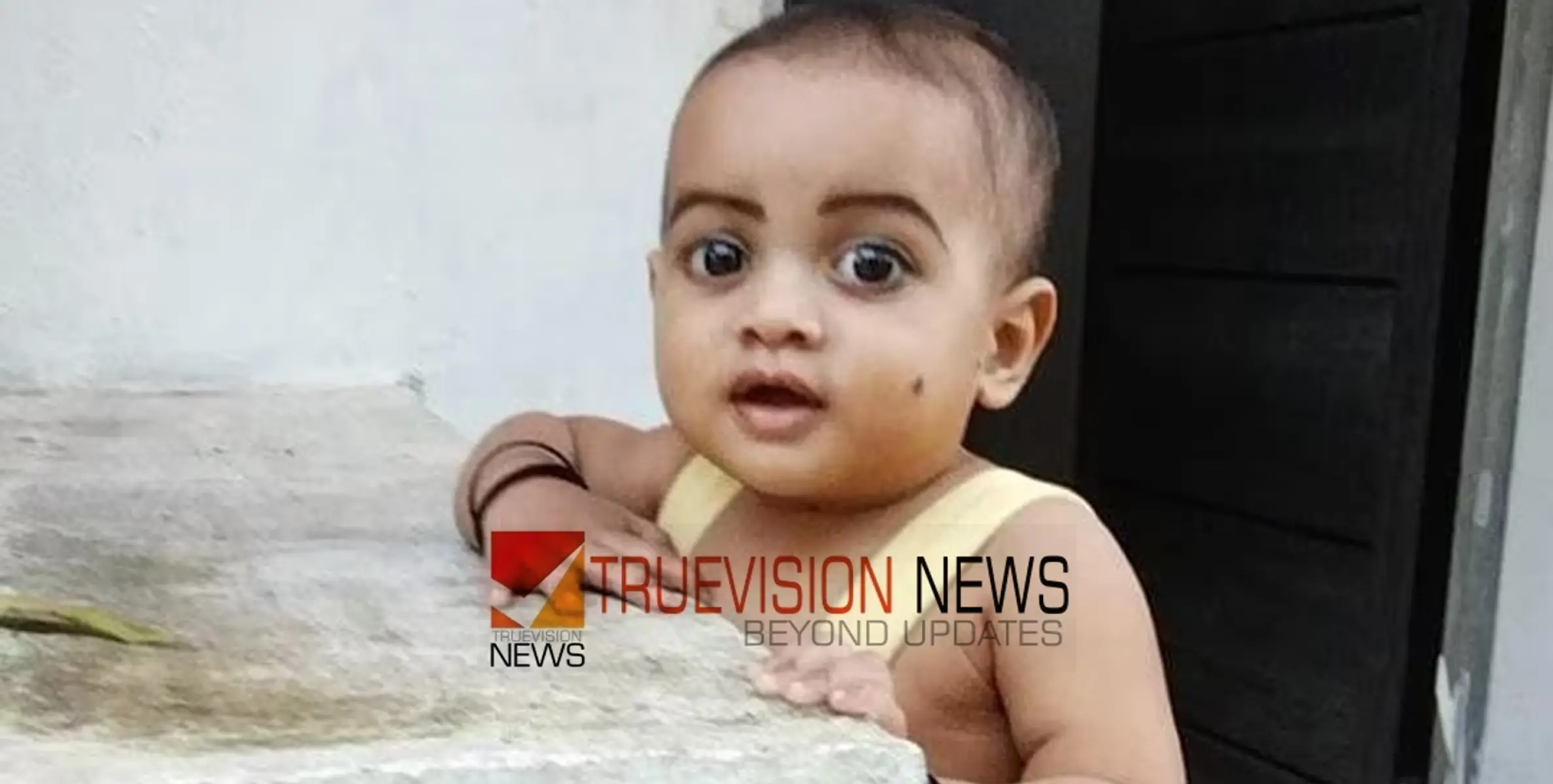 #babydeath | തൃപ്രയാറില്‍ ഒന്നേകാൽ വയസുള്ള കുഞ്ഞ് തോട്ടിൽ വീണ് മരിച്ചു