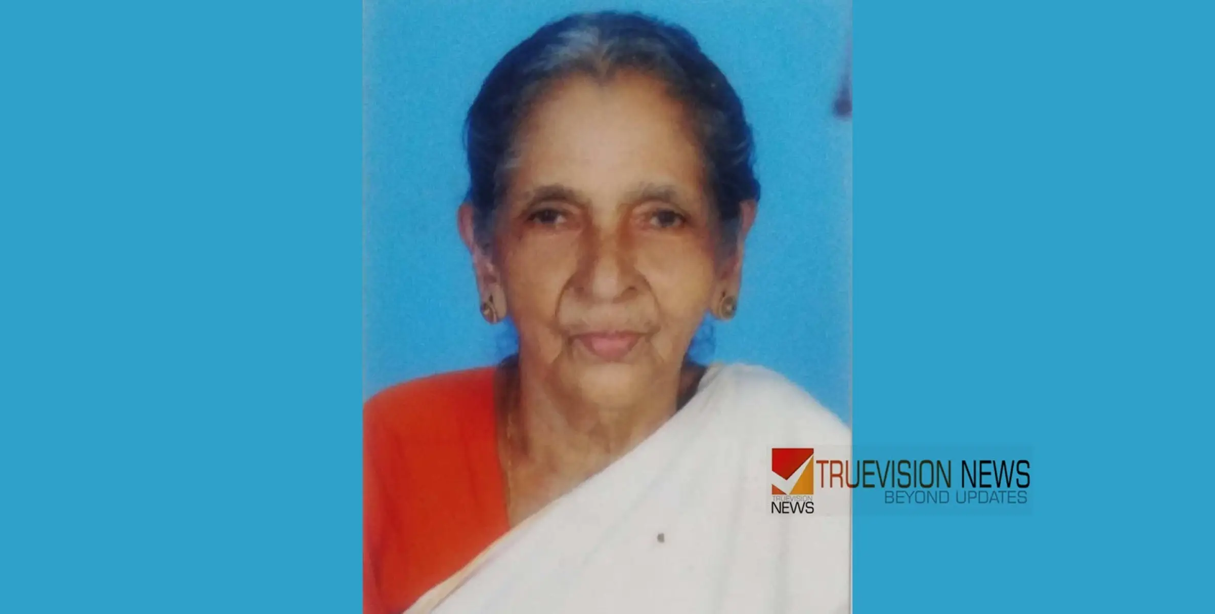 #obituary |  പവ്വായി മീത്തൽ ചീരു അമ്മ അന്തരിച്ചു 