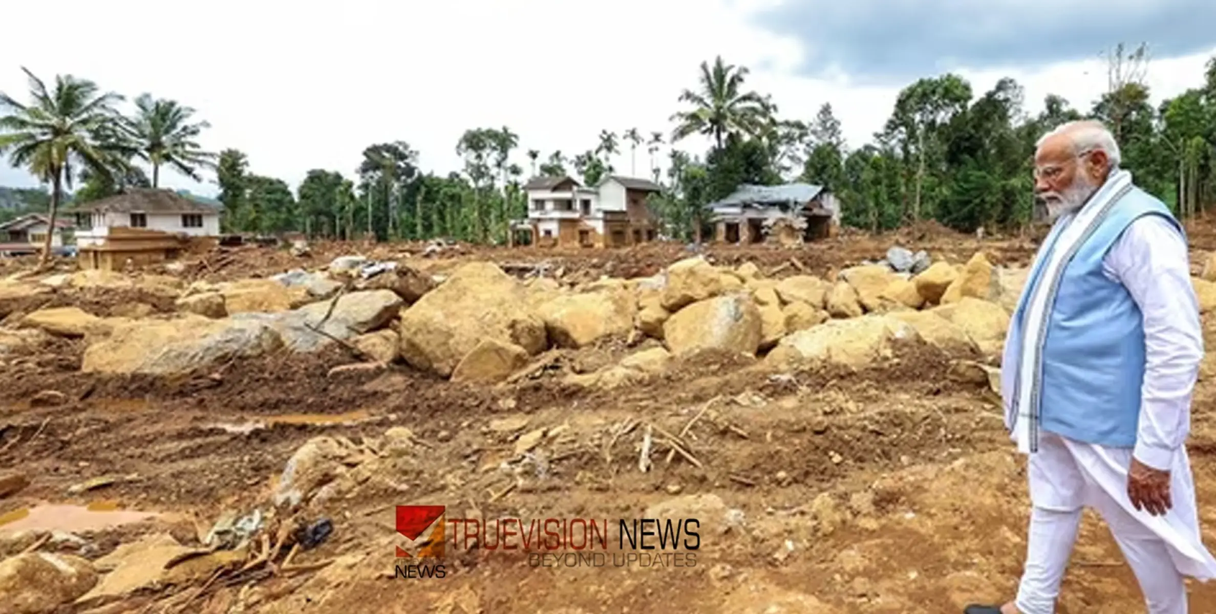 #WayanadLandslide | ‘അന്ന് രക്ഷാപ്രവർത്തകരുടെ കൂട്ടത്തിൽ ഞാനുമുണ്ടായിരുന്നു’: ദുരന്തമുഖത്തെ അനുഭവം വിവരിച്ച് പ്രധാനമന്ത്രി 