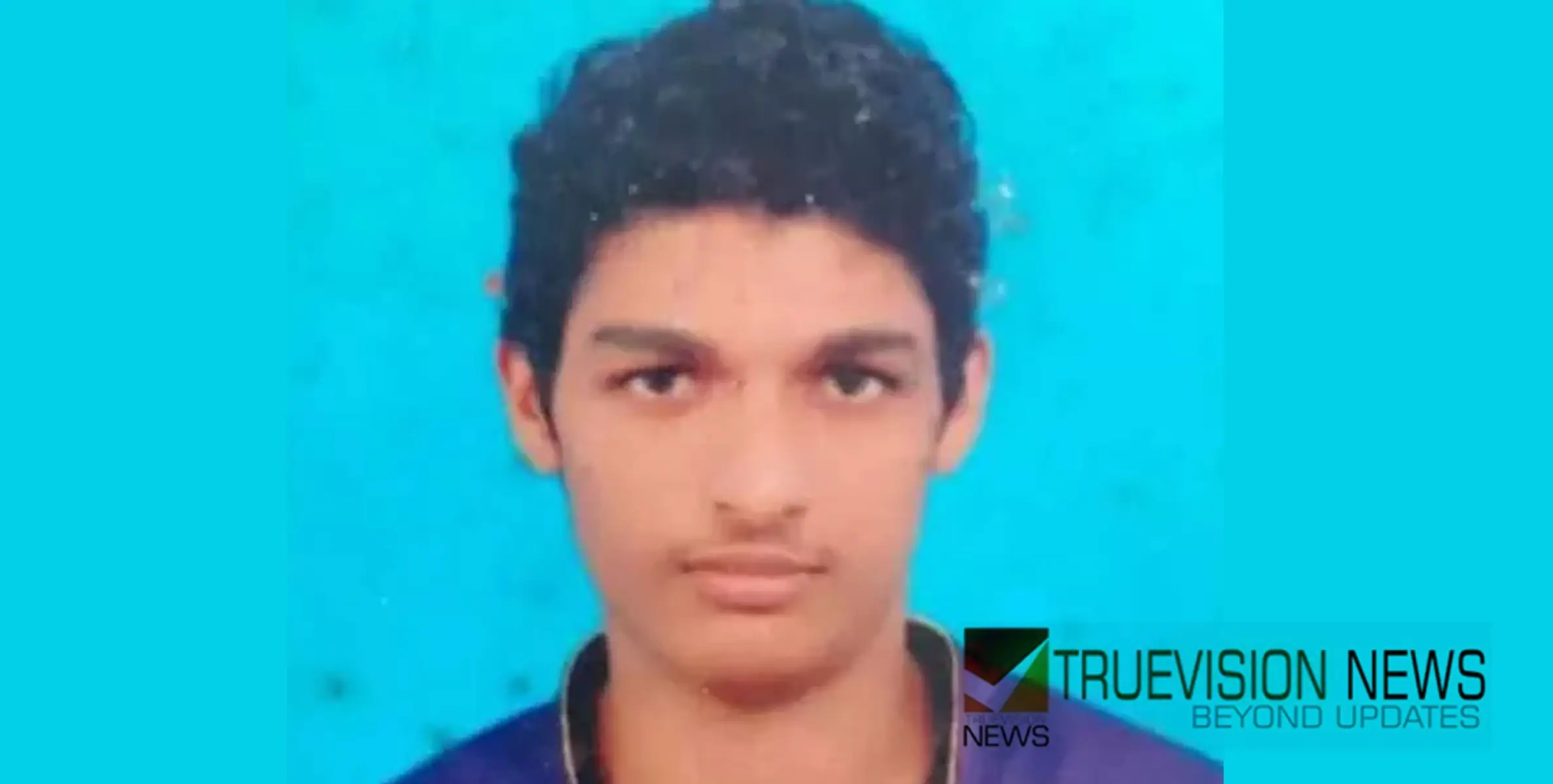 #missing | ക​ണ്ണൂ​ർ സ്വ​ദേ​ശി​യാ​യ യു​വാ​വി​നെ കാ​ണാ​നി​ല്ലെ​ന്ന് പ​രാ​തി; വീ​ട്ടി​ൽ​നി​ന്ന് ഇറങ്ങിയത് ജോ​ലി​ക്കെ​ന്ന് പറഞ്ഞ് 