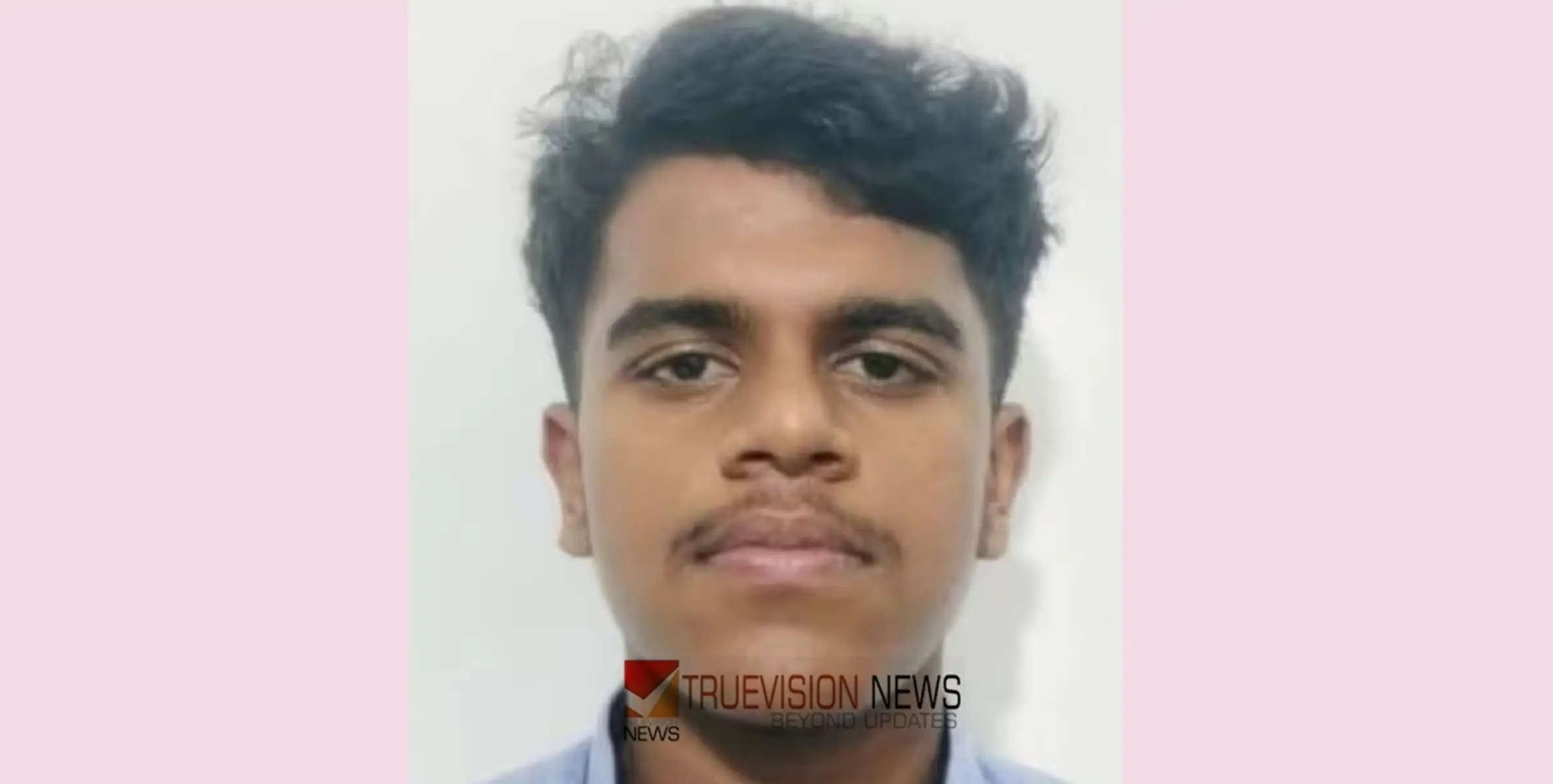 #missing | മലയാളി വിദ്യാർത്ഥിയെ ദുബായിൽ കാണാനില്ലെന്ന് പരാതി 