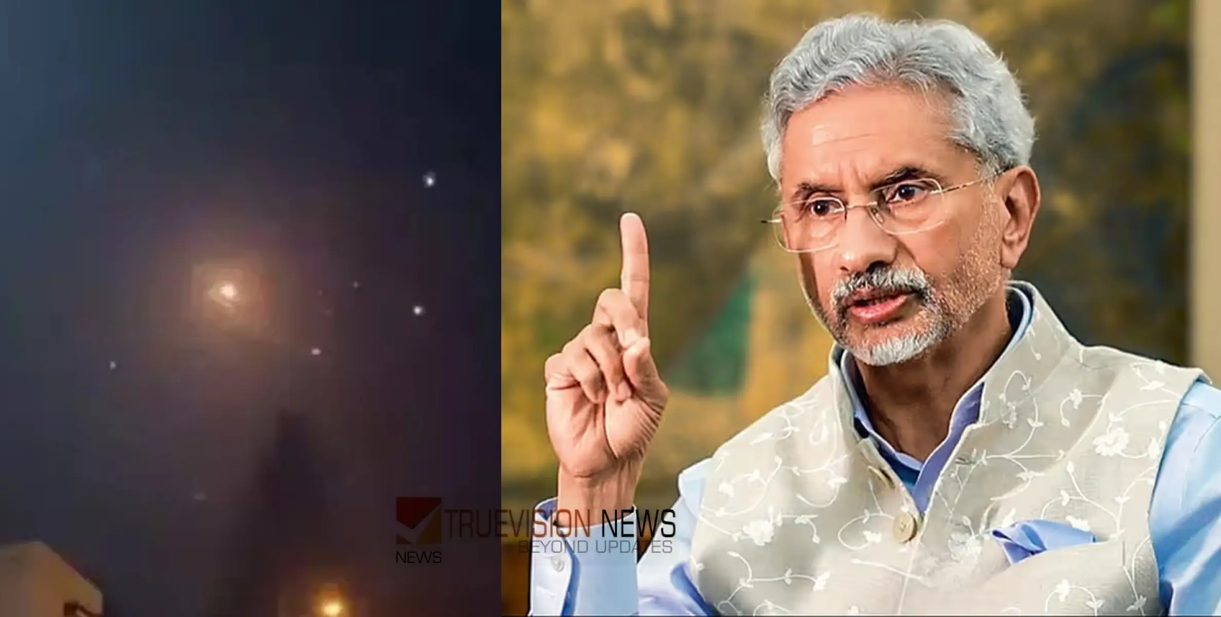 'പ്രകോപനം ഉണ്ടായിൽ തക്ക തിരിച്ചടി', അമേരിക്കയും ഇറ്റലിയും അടക്കമുള്ള രാജ്യങ്ങളെ അറിയിച്ചതായി വിദേശകാര്യ മന്ത്രി