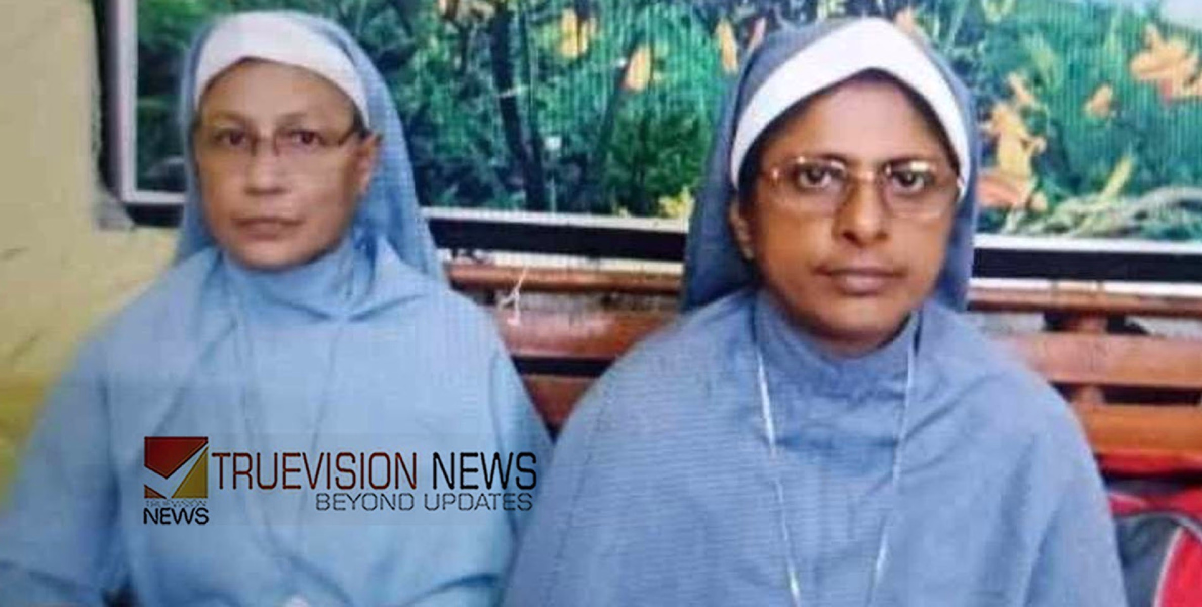മനുഷ്യക്കടത്ത്? മൂന്ന് പെൺകുട്ടികളെയും കൊണ്ട് ട്രെയിൻയാത്ര; കണ്ണൂർ സ്വദേശിയടക്കം രണ്ട് മലയാളി കന്യാസ്ത്രീകൾ അറസ്റ്റിൽ 