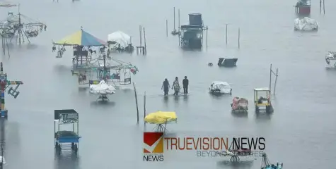 #heavyrain|  അതിശക്തമായ മഴ: തമിഴ്‌നാട്ടിൽ സ്‌കൂളുകള്‍ക്ക് ഇന്ന് അവധി