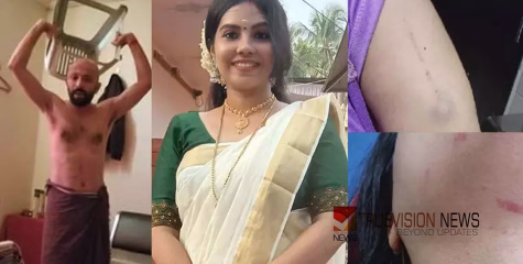 'കല്ല്യാണം കഴിഞ്ഞ് ഒരു മാസം കഴിഞ്ഞപ്പോള്‍ തന്നെ പ്രശ്‌നങ്ങളും പീഡനങ്ങളുമാണ്', മദ്യപിച്ച് കഴിഞ്ഞാൽ ഭ്രാന്തനാണവൻ; പിതാവ് 