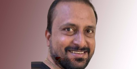 ഷാർജയിൽ നിന്ന് അവധിക്ക് നാട്ടിലെത്തിയ മലയാളി വിഡിയോഗ്രഫർ അന്തരിച്ചു