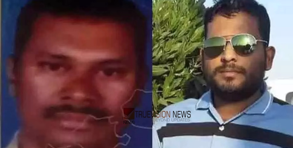 കുവൈത്ത് അബ്ദല്ലിയിലെ എണ്ണ ഖനന കേന്ദ്രത്തിൽ അപകടം; രണ്ടു മലയാളികള്‍ക്ക് ദാരുണാന്ത്യം